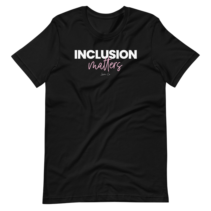 Inclusion Matters Tee