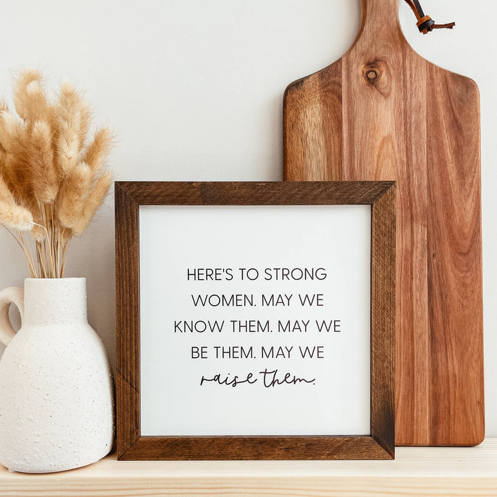 Strong Women Framed Wood Sign