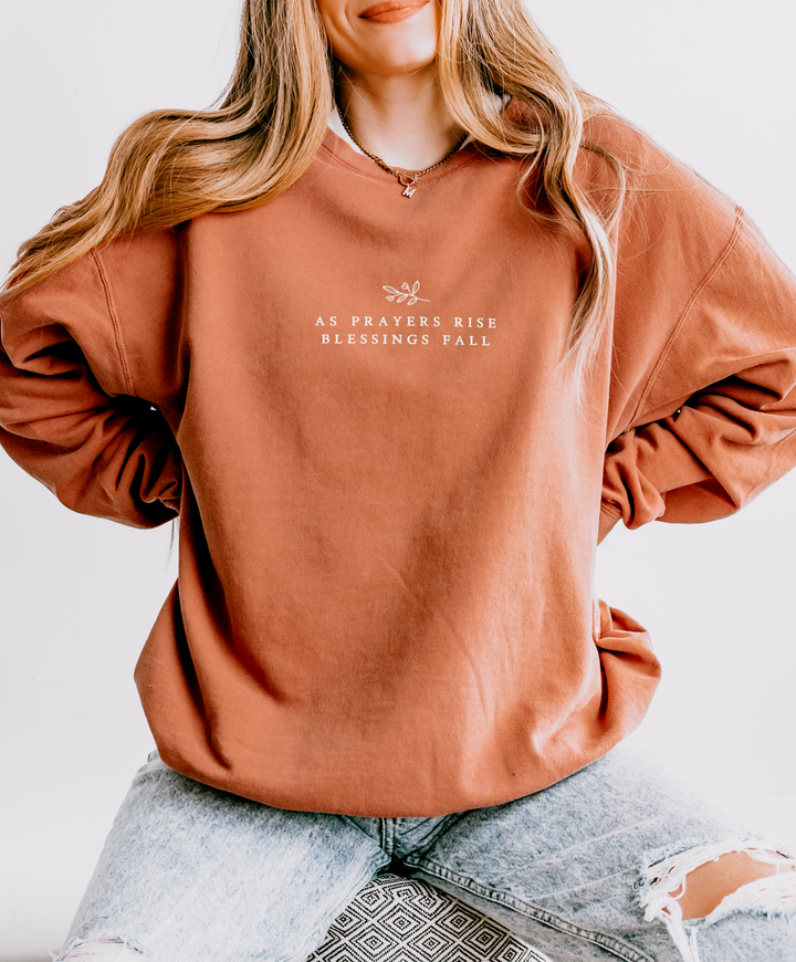 As Prayers Rise Blessings Fall Embroidered Sweatshirt