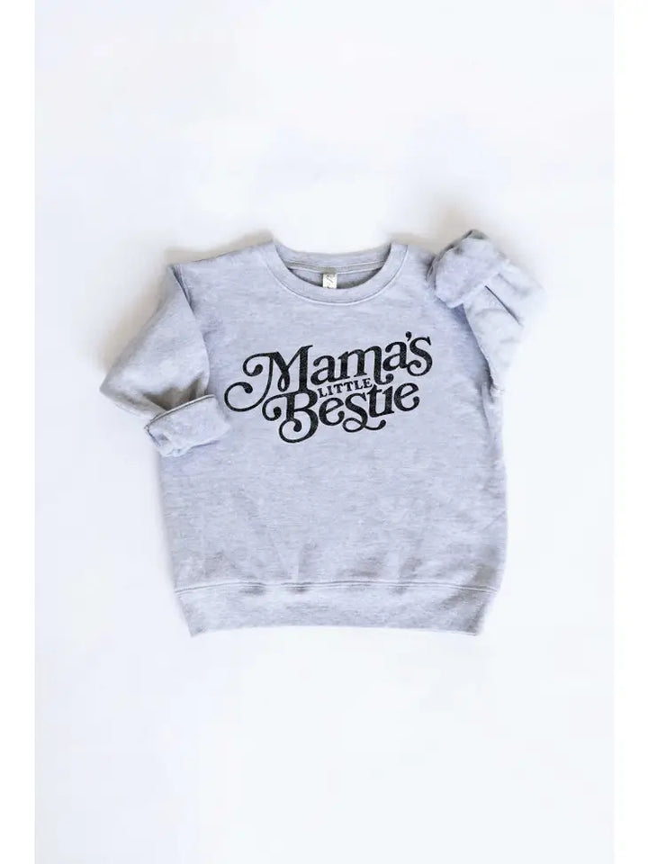 Mama's Little Bestie Sweatshirt