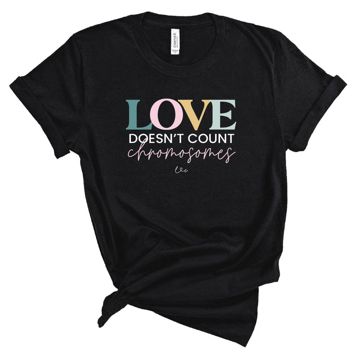 Love Doesn't Count Chromosomes Multi-Color Tee-Adult Tees-Laree + Co.